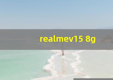 realmev15 8g